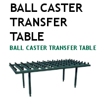 Ball Caster Transfer Table