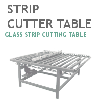 Strip Cutter Table
