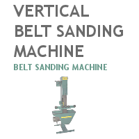 Vertical Belt Sanding Machine 